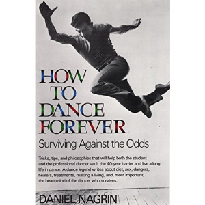 How to Dance Forever: Surviving Against the Odds
