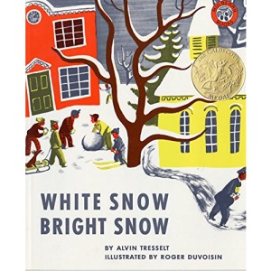 White Snow, Bright Snow (Mulberry Books)