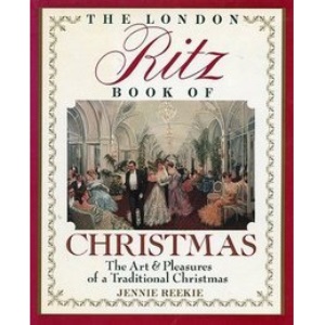 The London Ritz Book of Christmas