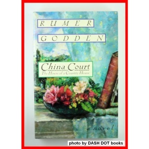China Court: The Hours of a Country House