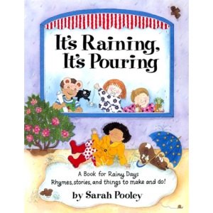 It's Raining, It's Pouring: A Book for Rainy Days