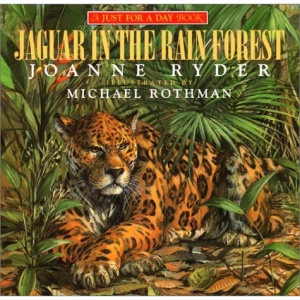 Jaguar in the Rain Forest (Just for a Day Book)