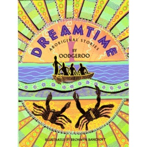 Dreamtime: Aboriginal Stories