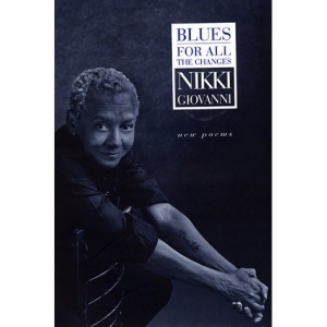 Blues: For All the Changes: New Poems