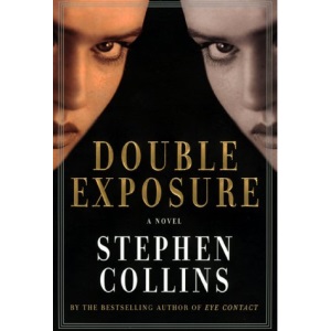 Double Exposure: A Novel