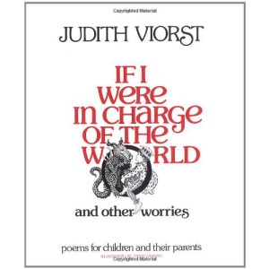 If I Were in Charge of the World: And Other Worries