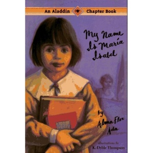 My Name is Mar Ia Isabel (An Aladdin Chapter Book)