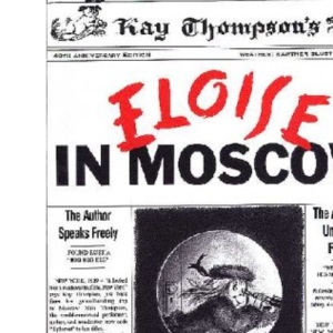 Eloise in Moscow