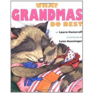 What Grandmas Do Best