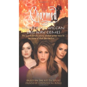 Charmed: Something Wiccan This Way Comes