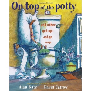 On Top of the Potty: On Top of the Potty