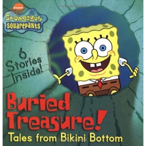 Buried Treasure!: Tales from Bikini Bottom (SpongeBob SquarePants)
