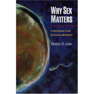 Why Sex Matters: A Darwinian Look at Human Behavior