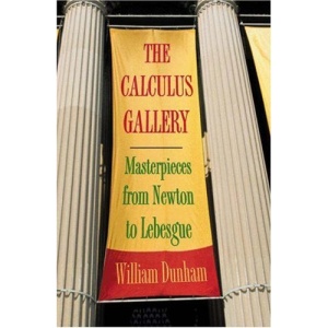 The Calculus Gallery: Masterpieces from Newton to Lebesgue