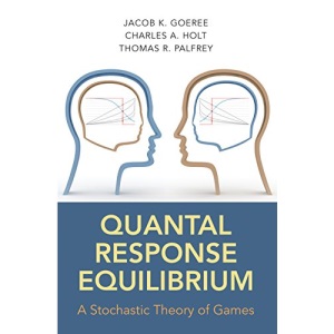 Quantal Response Equilibrium: A Stochastic Theory of Games