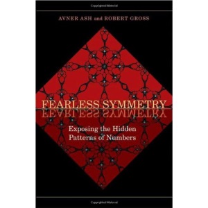 Fearless Symmetry: Exposing the Hidden Patterns of Numbers