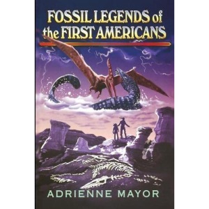 Fossil Legends of the First Americans