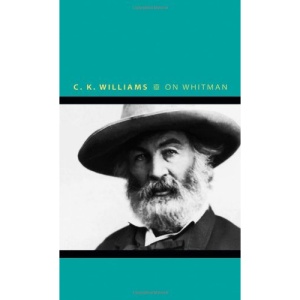 On Whitman (Writers on Writers)