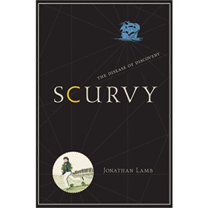 Scurvy - The Disease of Discovery
