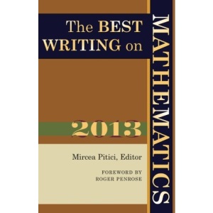 The Best Writing on Mathematics 2013: 4