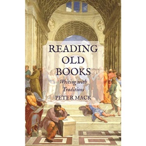 Reading Old Books: Writing with Traditions