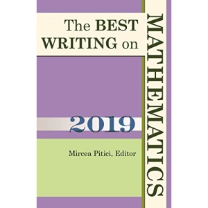 The Best Writing on Mathematics 2019 (The Best Writing on Mathematics, 9)