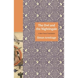 The Owl and the Nightingale: A New Verse Translation: 137 (Lockert Library of Poetry in Translation)