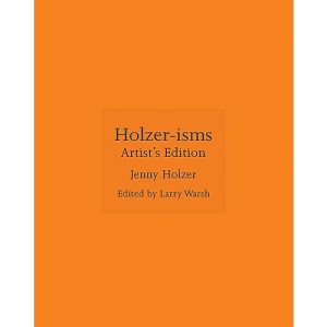 Holzer-isms: Artist's Edition: 9 (ISMs, 9)