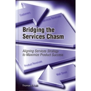Bridging the Services Chasm: Aligning Services Strategy to Maximize Product Success