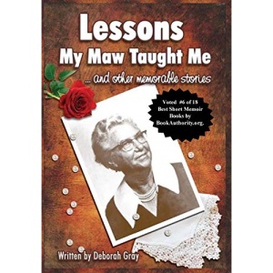 Lessons My Maw Taught Me: and Other Memorable Stories
