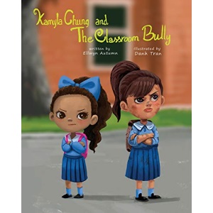 Kamyla Chung and the Classroom Bully: Volume 2 (The Kamyla Chung Series)