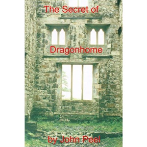 The Secret Of Dragonhome: Volume 1