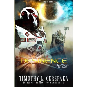 Desinence: Two Worlds Book #5: Volume 5
