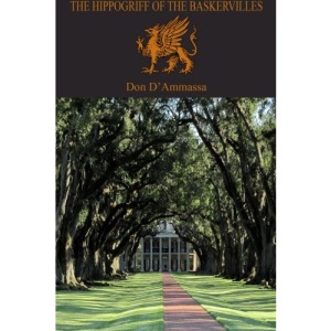 The Hippogriff of the Baskervilles: Volume 2 (Wanda Coyne)