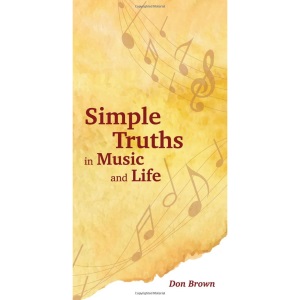 Simple Truths in Music and Life