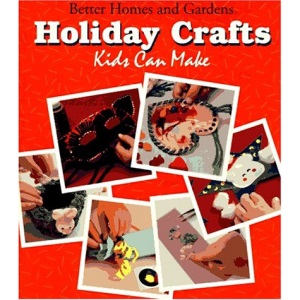 Holiday Crafts Kids Can Make