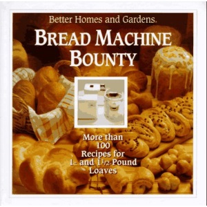 Bread Machine Bounty