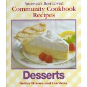 Desserts (America's Best-Loved Community Cookbook Recipes)