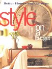 Style on a Budget (Better Homes & Gardens)