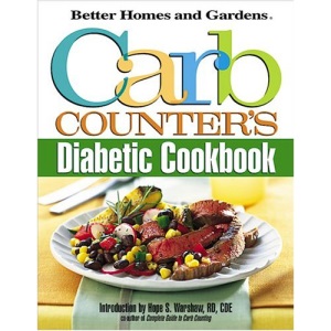 Carb Counter's Diabetic Cookbook (Better Homes & Gardens)