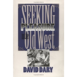 Seeking Pleasure in the Old West