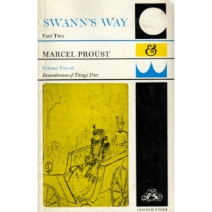 Swann's Way: Pt. 2 (Proust)
