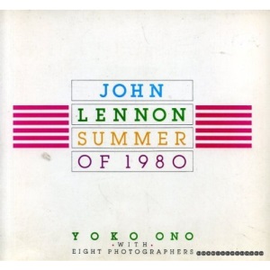 John Lennon: Summer of 1980