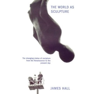 The World As Sculpture