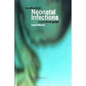 Handbook of Neonatal Infections: A Practical Guide
