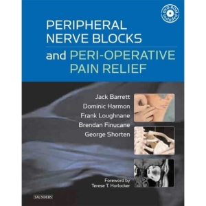 Peripheral Nerve Blocks and Peri-operative Pain Relief