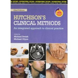 HUTCHISON'S CLINICAL METHODS: A INTEGRATED APPROACH TO CLINICAL PRACTICE