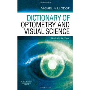 Dictionary of Optometry and Visual Science