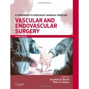 Vascular and Endovascular Surgery: A Companion to Specialist Surgical Practice