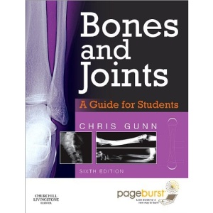 Bones and Joints: A Guide for Students: With Pageburst Online Access